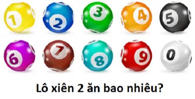 Xiên 2 ăn bao nhiêu được tính theo từng nhà đài khác nhau Xiên 2 ăn bao nhiêu được tính theo từng nhà đài khác nhau