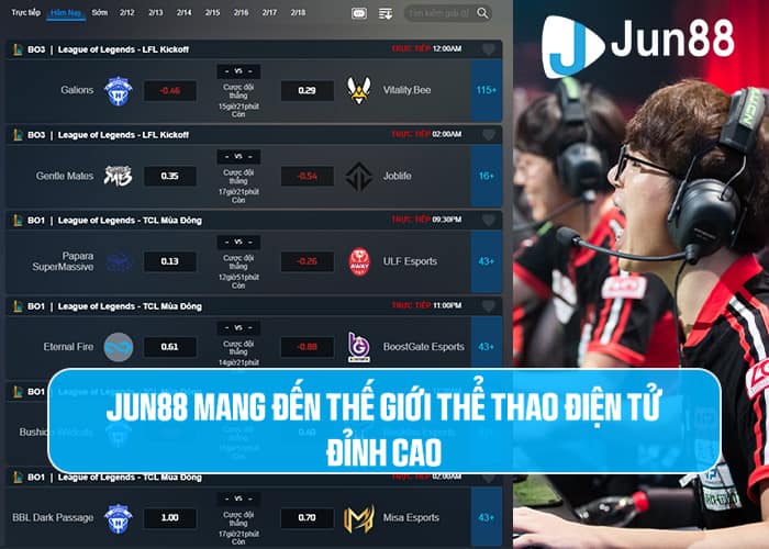 E-Sports Jun88 - thế giới thể thao điện tử đỉnh cao