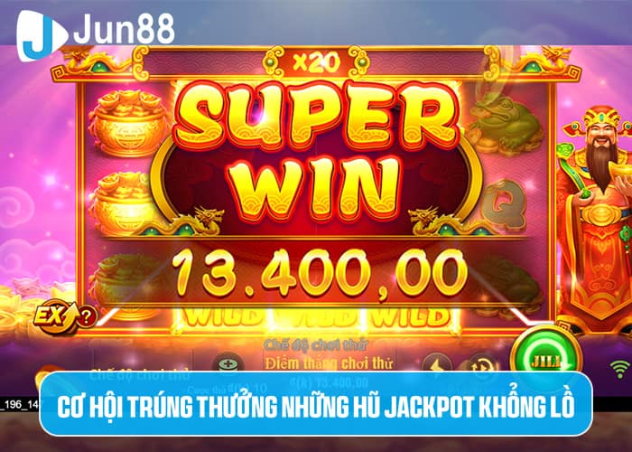 Nổ Hũ Jun88 - thiên đường cho anh em đam mê quay hũ